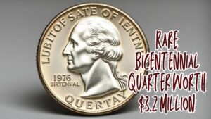 Rare Bicentennial Quarter Worth $3.2 Million – What Collectors Should Know in 2026